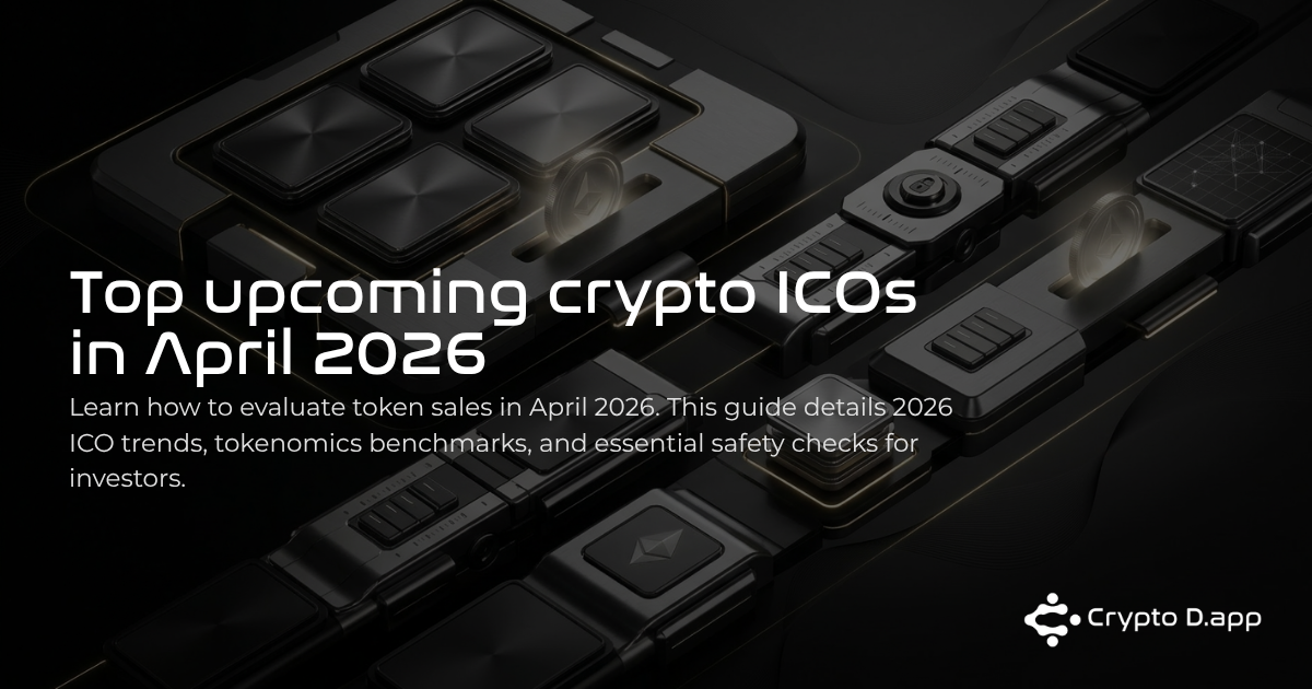 Top upcoming crypto ICOs in April 2026 